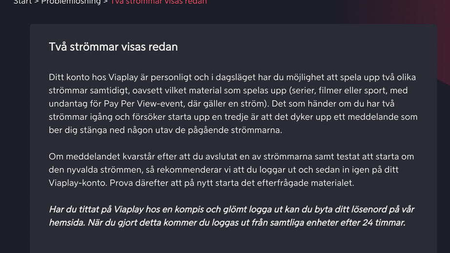 Det här kan dyka upp när för många streamar på samma konto. 