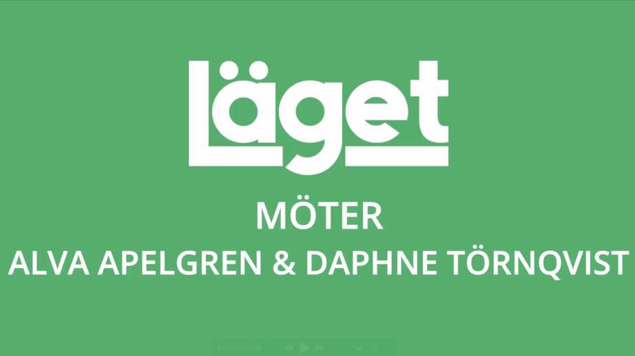 Läget möter Alva och Daphne!